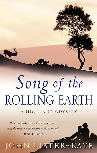 Song Of The Rolling Earth: A Highland Odyssey von ABACUS